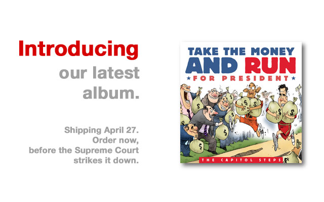 New album: Take the Money and Run for President
