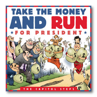 Take the Money and Run for President album graphics